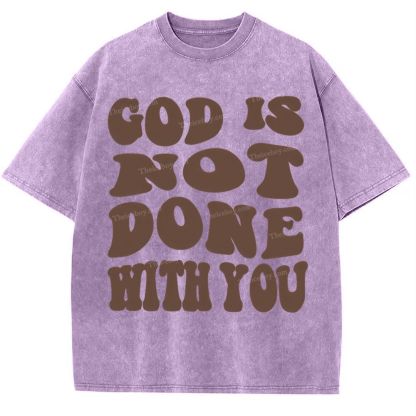 God Is Not Done With You Snowflake Vintage Washed T-Shirt