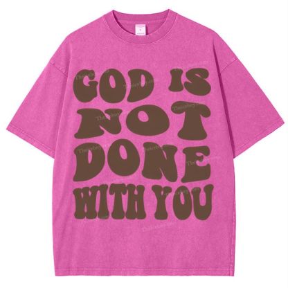 God Is Not Done With You Snowflake Vintage Washed T-Shirt