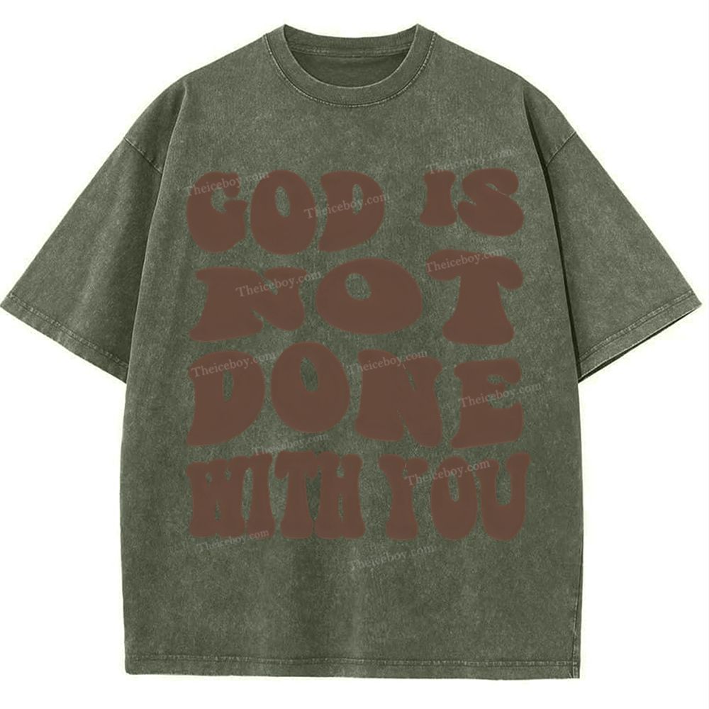 God Is Not Done With You Snowflake Vintage Washed T-Shirt