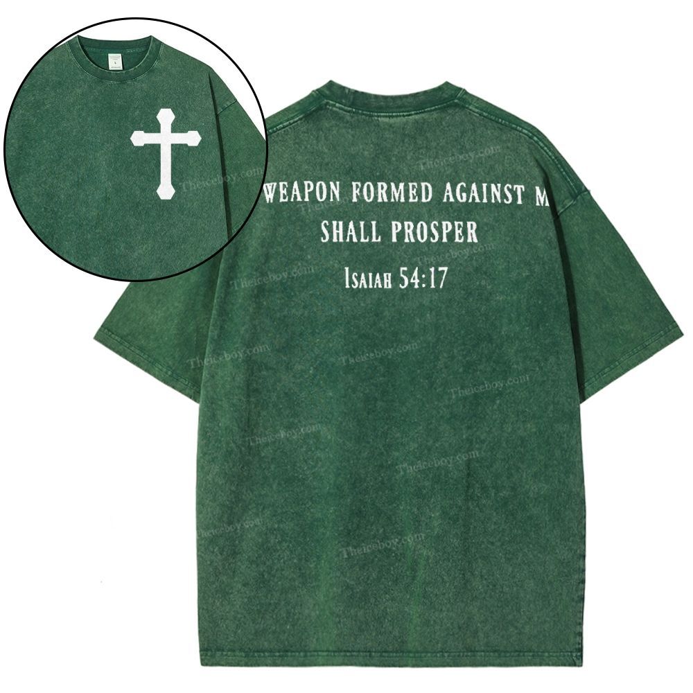 Weapon Formed Against Me Ahall Prosper Snowflake Vintage Washed T-Shirt