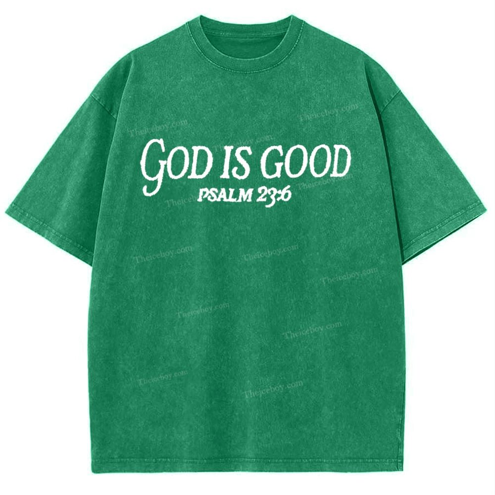 God Is Good Psalm 23:6 Snowflake Vintage Washed T-Shirt