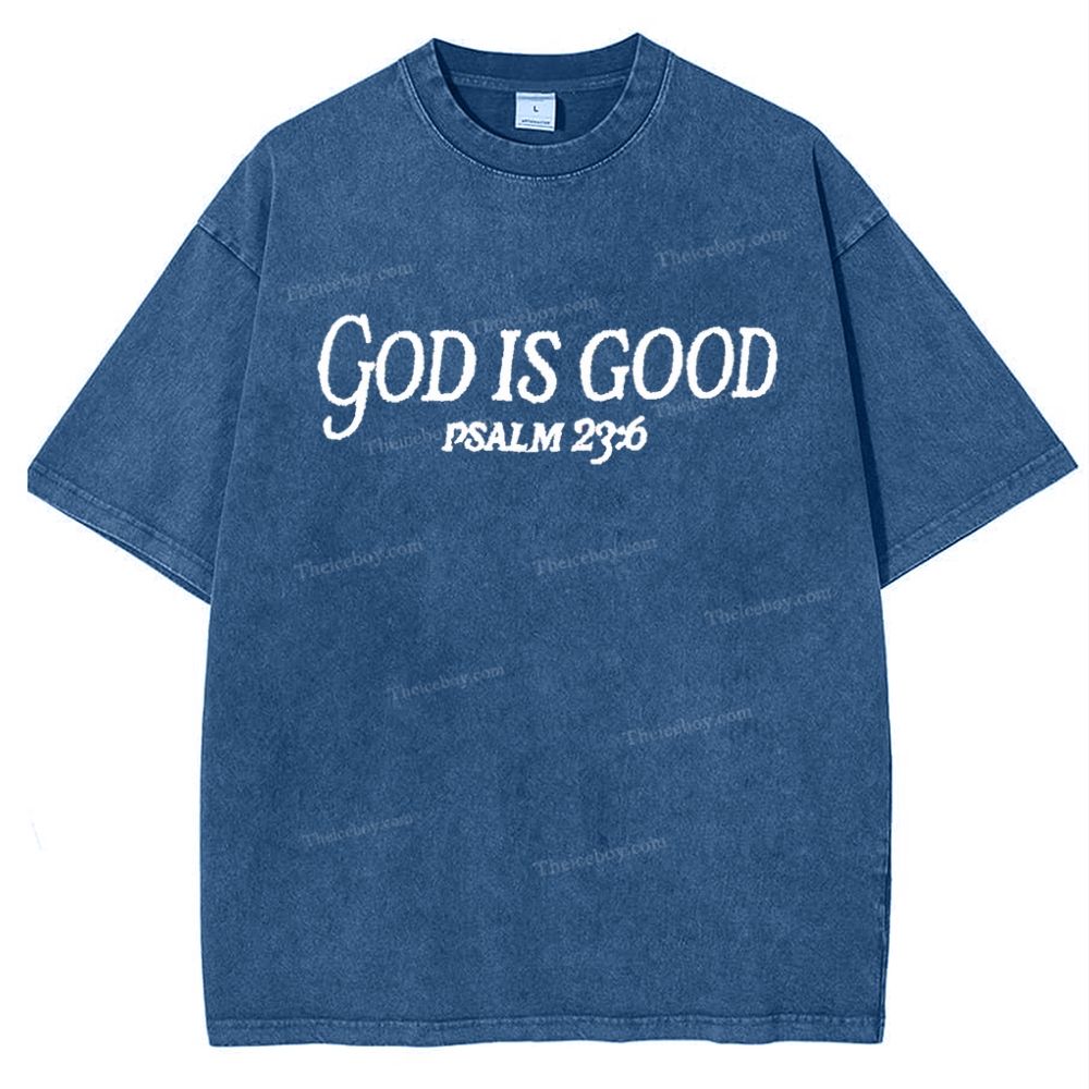 God Is Good Psalm 23:6 Snowflake Vintage Washed T-Shirt