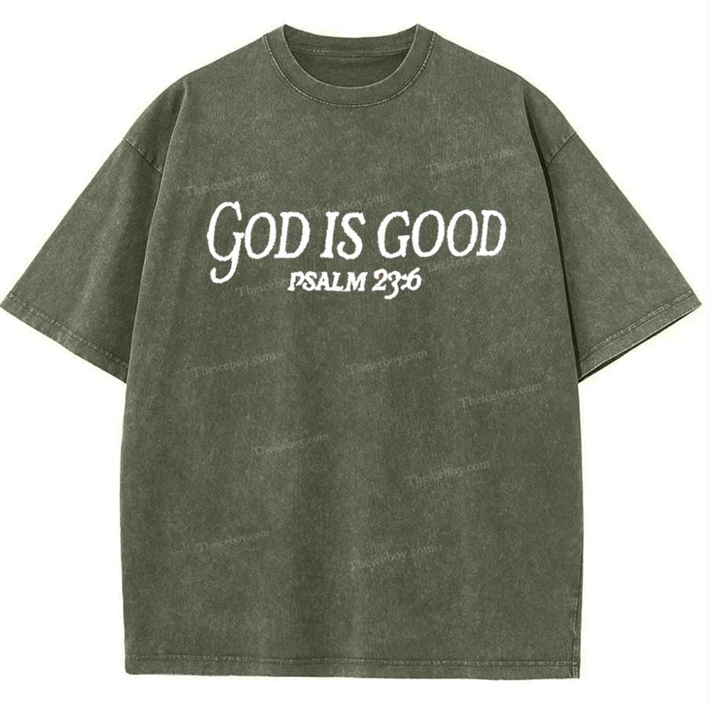 God Is Good Psalm 23:6 Snowflake Vintage Washed T-Shirt
