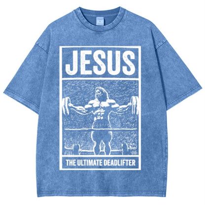 Jesus The Ultimate Deadlifter Snowflake Vintage Washed T-Shirt