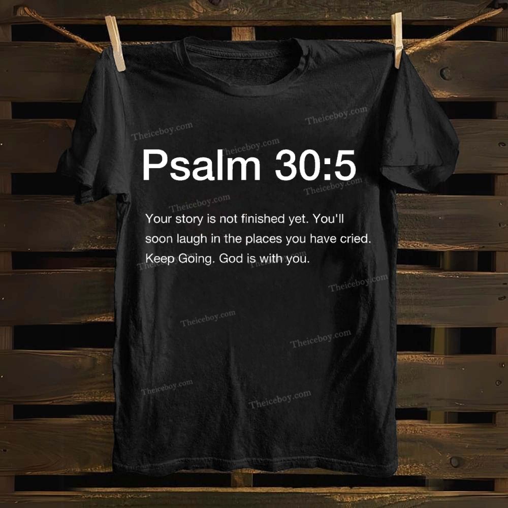 Psalm 30:5 Cotton T-Shirt