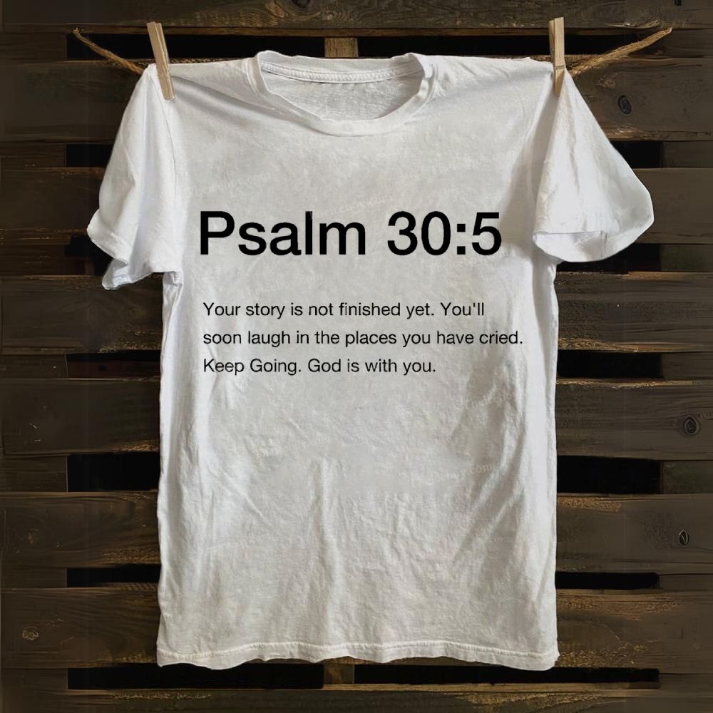Psalm 30:5 Cotton T-Shirt