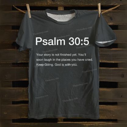 Psalm 30:5 Cotton T-Shirt