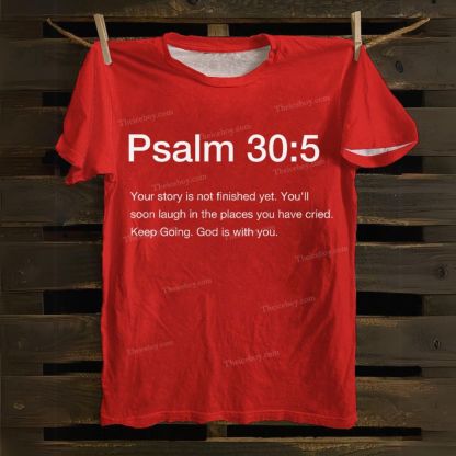 Psalm 30:5 Cotton T-Shirt