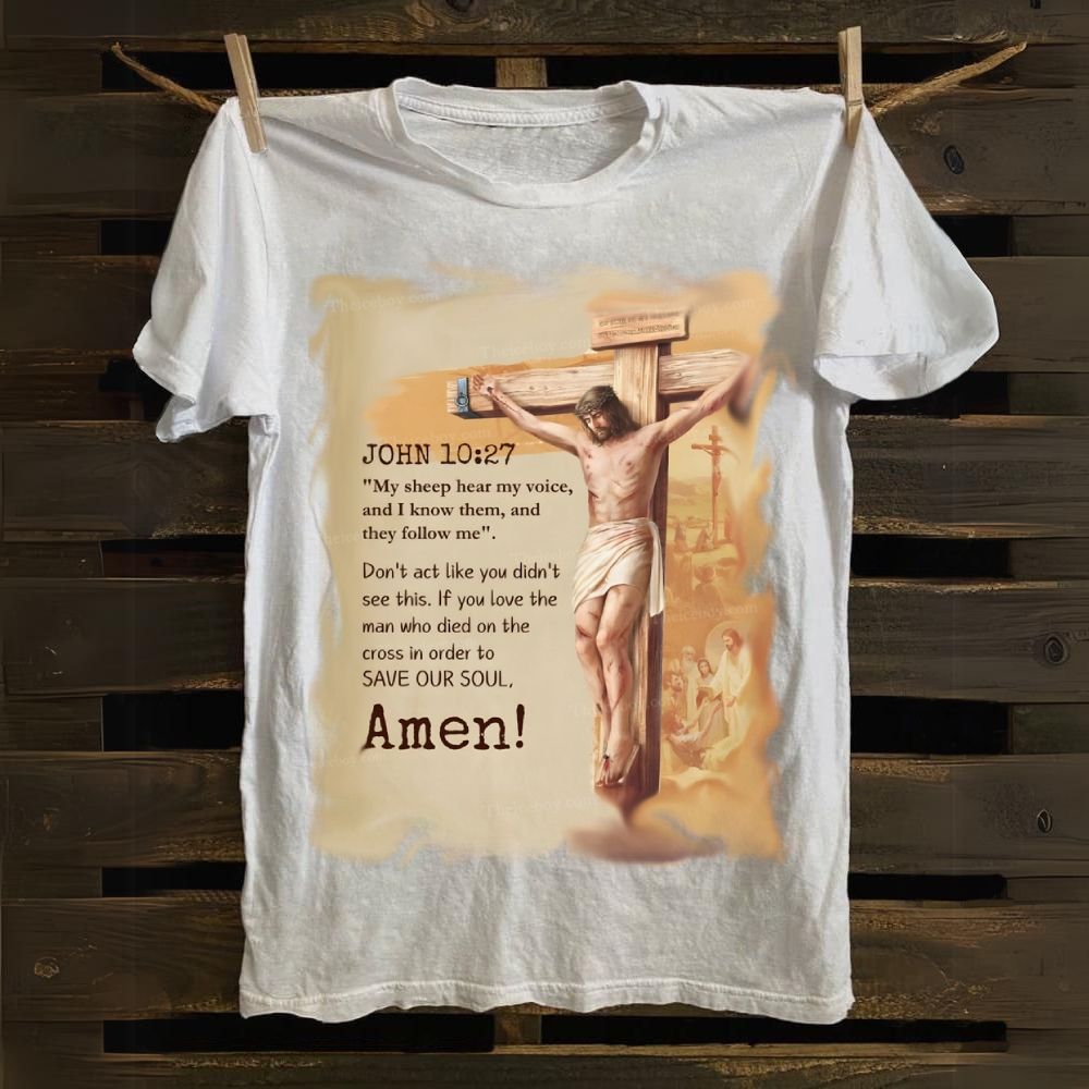 John 10:27 Amen Cotton T-shirt