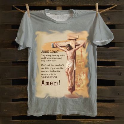 John 10:27 Amen Cotton T-shirt
