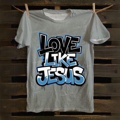 Love Like Jesus Cotton T-shirt