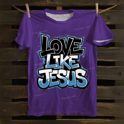 Love Like Jesus Cotton T-shirt