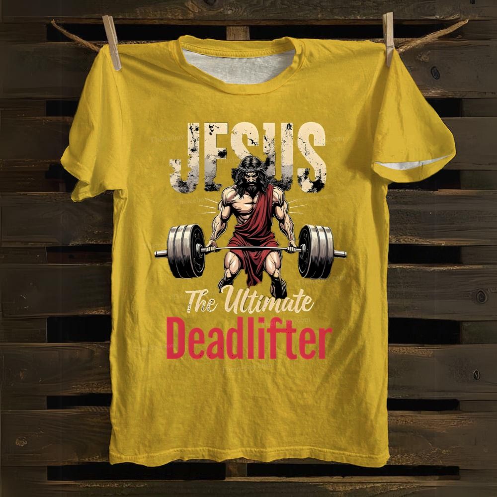Jesus The Ultimate Deadlifter Cotton T-shirt