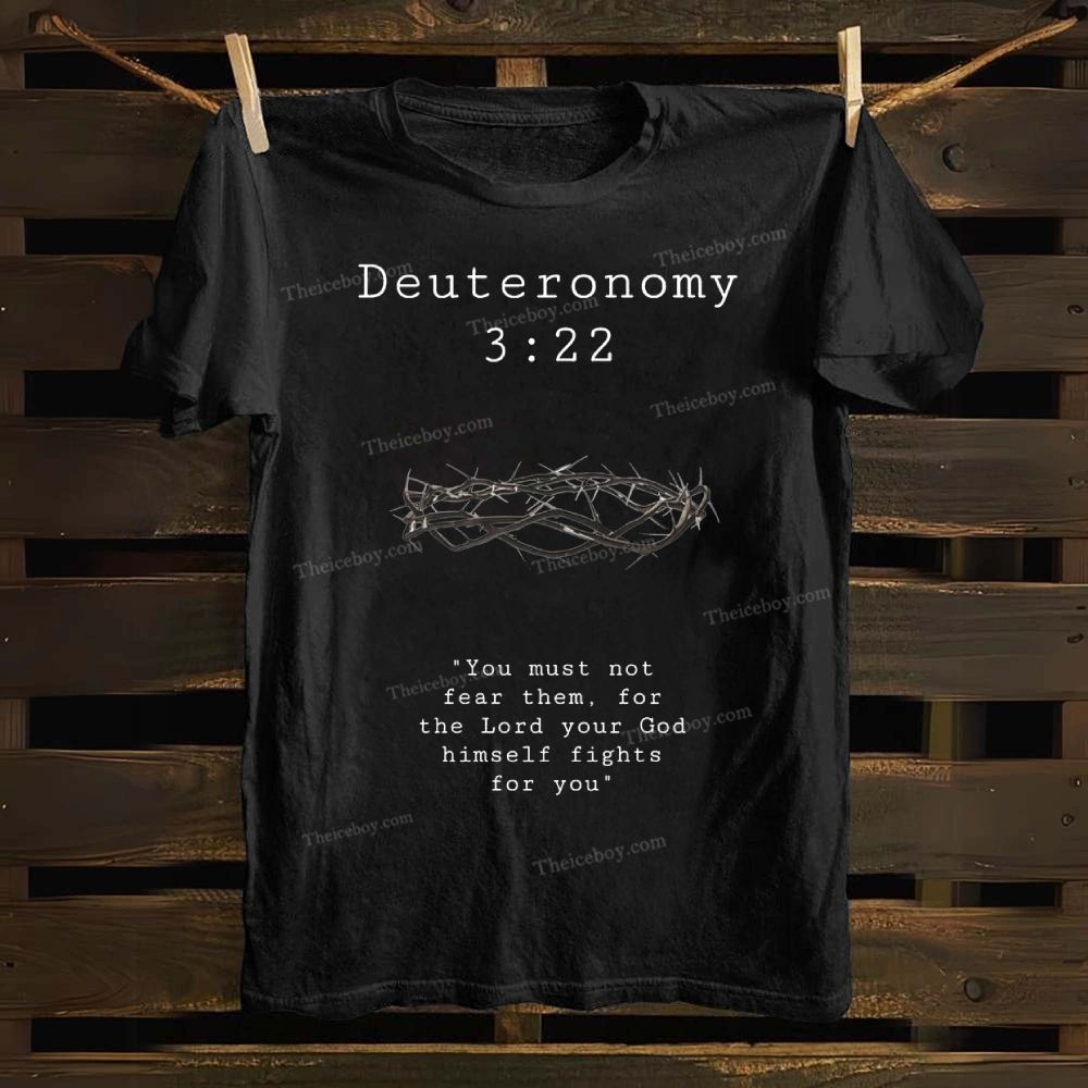 Deuteronomy 3:22 Cotton T-shirt