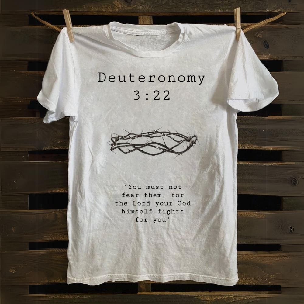 Deuteronomy 3:22 Cotton T-shirt