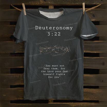 Deuteronomy 3:22 Cotton T-shirt