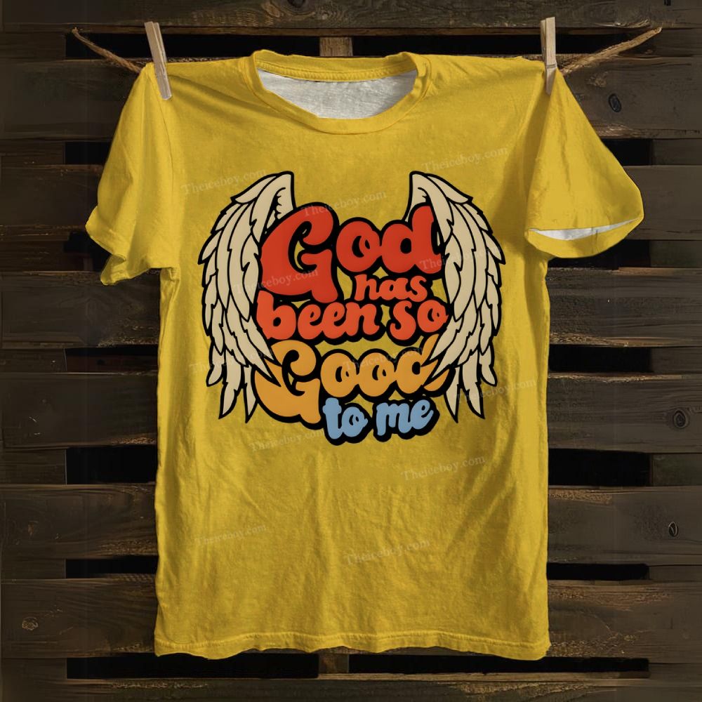 God Has Been So Good To Me Cotton T-shirt