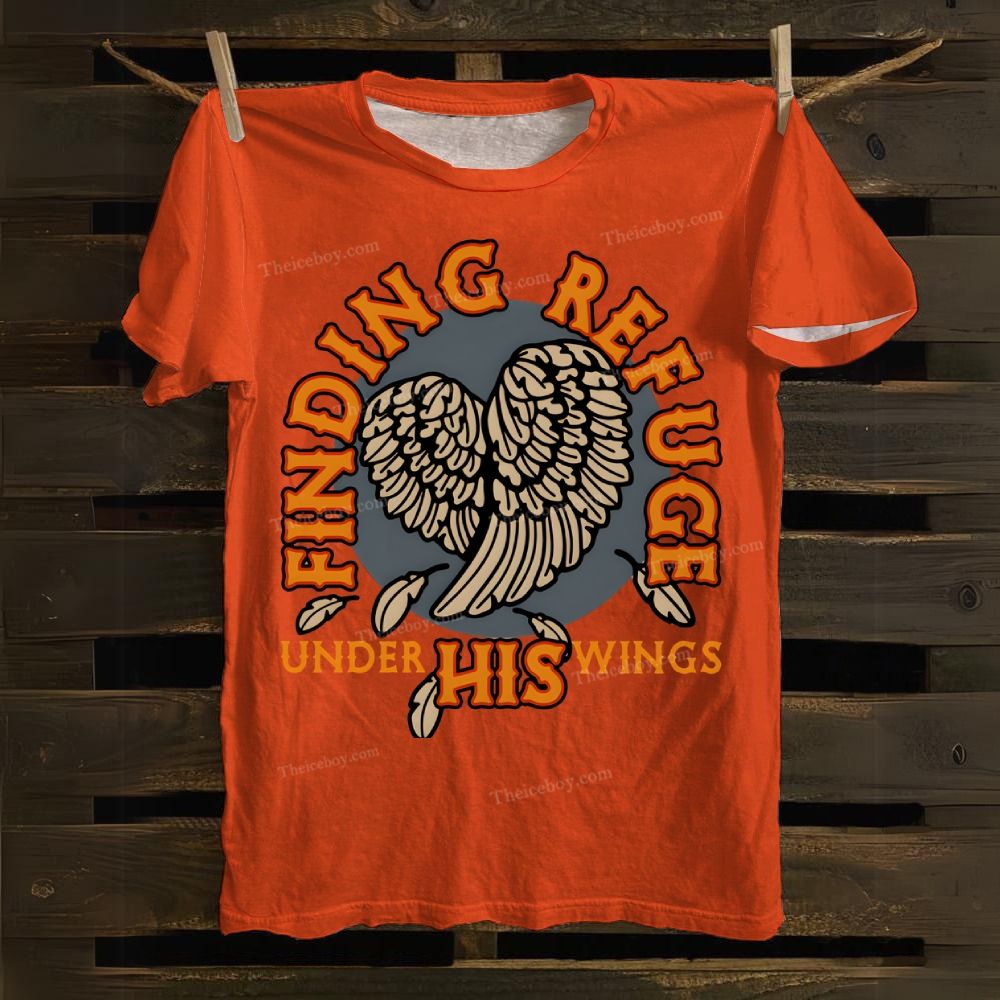 Finding Refuge Under His Wings Cotton T-shirt