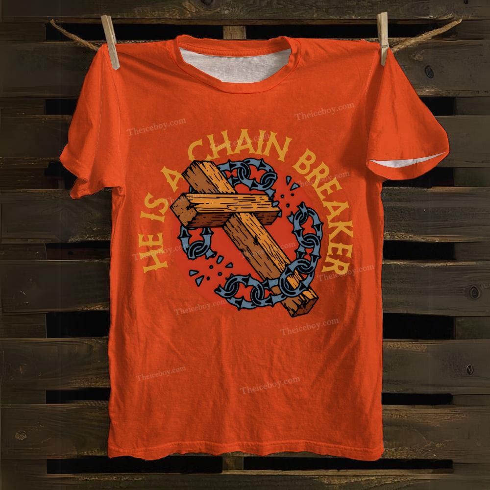 He Is A Chain Breaker Cotton T-shirt