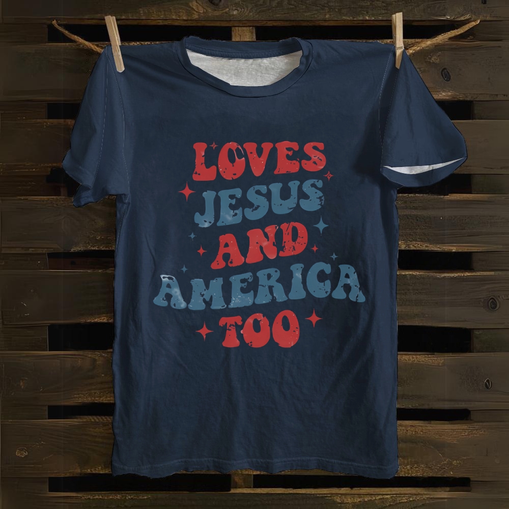 Loves Jesus and America Too Cotton T-shirt