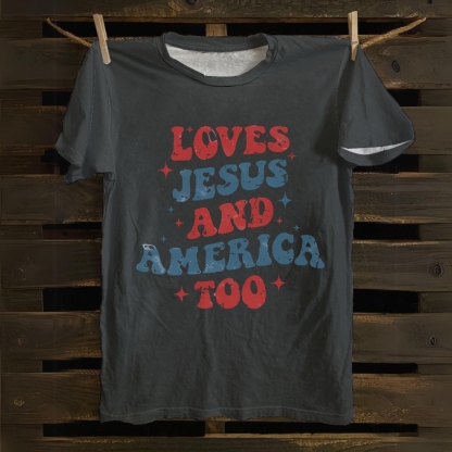 Loves Jesus and America Too Cotton T-shirt