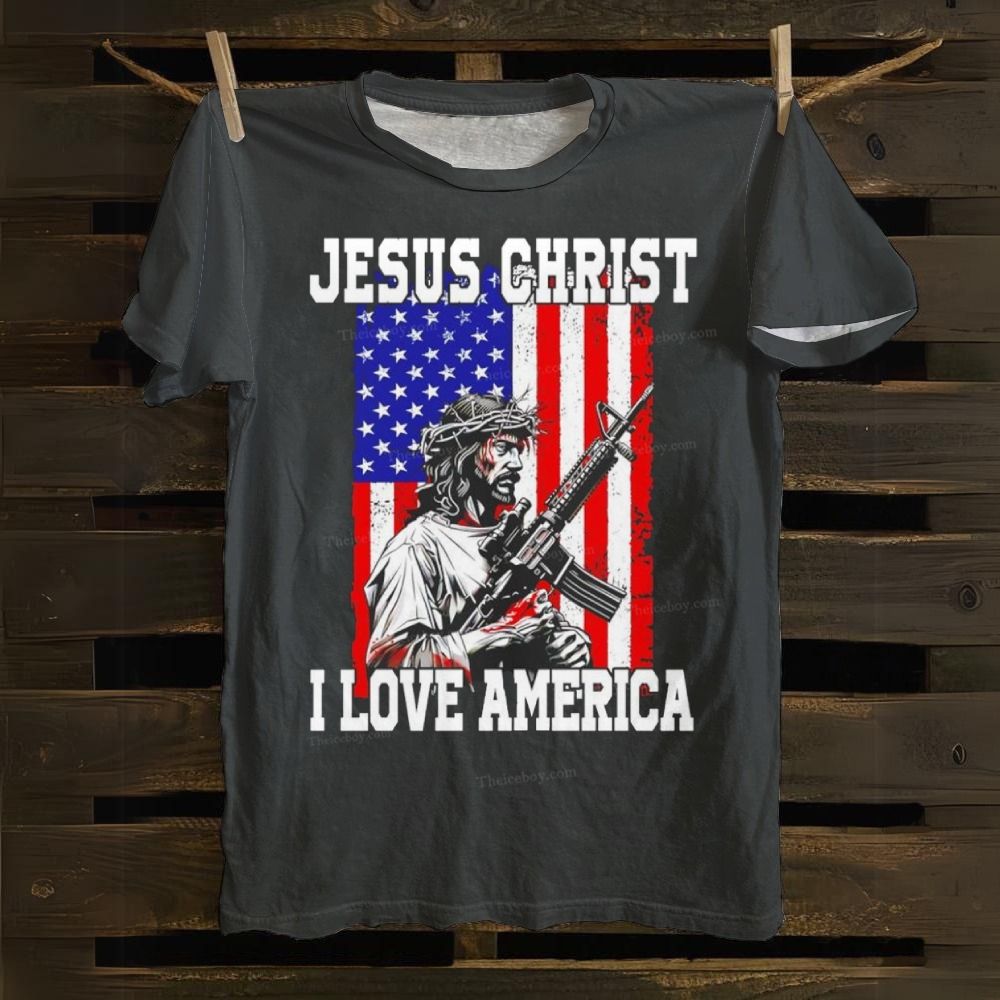Jesus Christ I Love America Cotton T-shirt