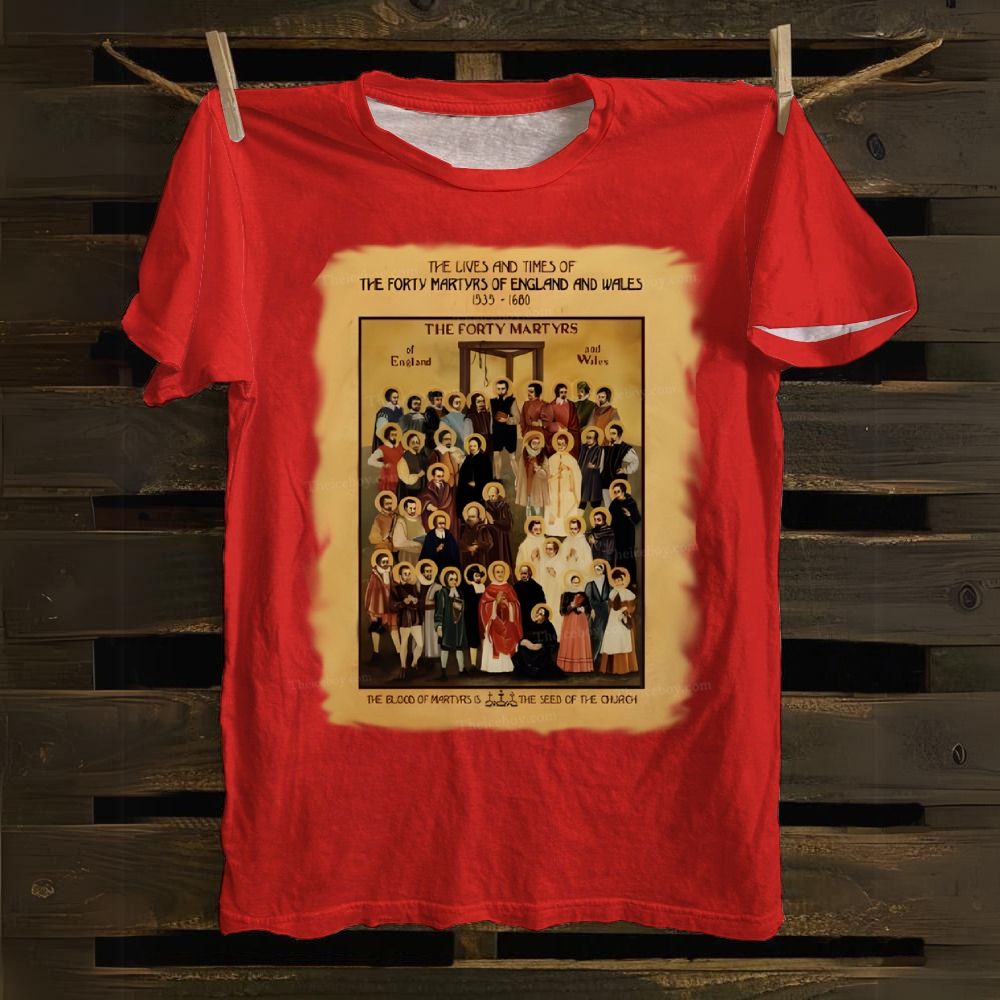The Lives and Times of the Forty Martyrs of England and Wales Cotton T-shirt