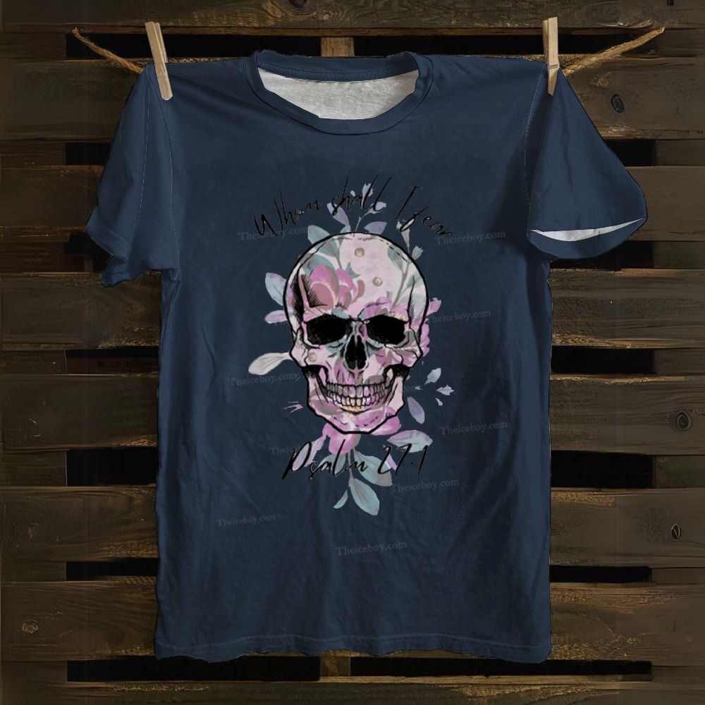 Whom Shall I Fear Cotton T-shirt