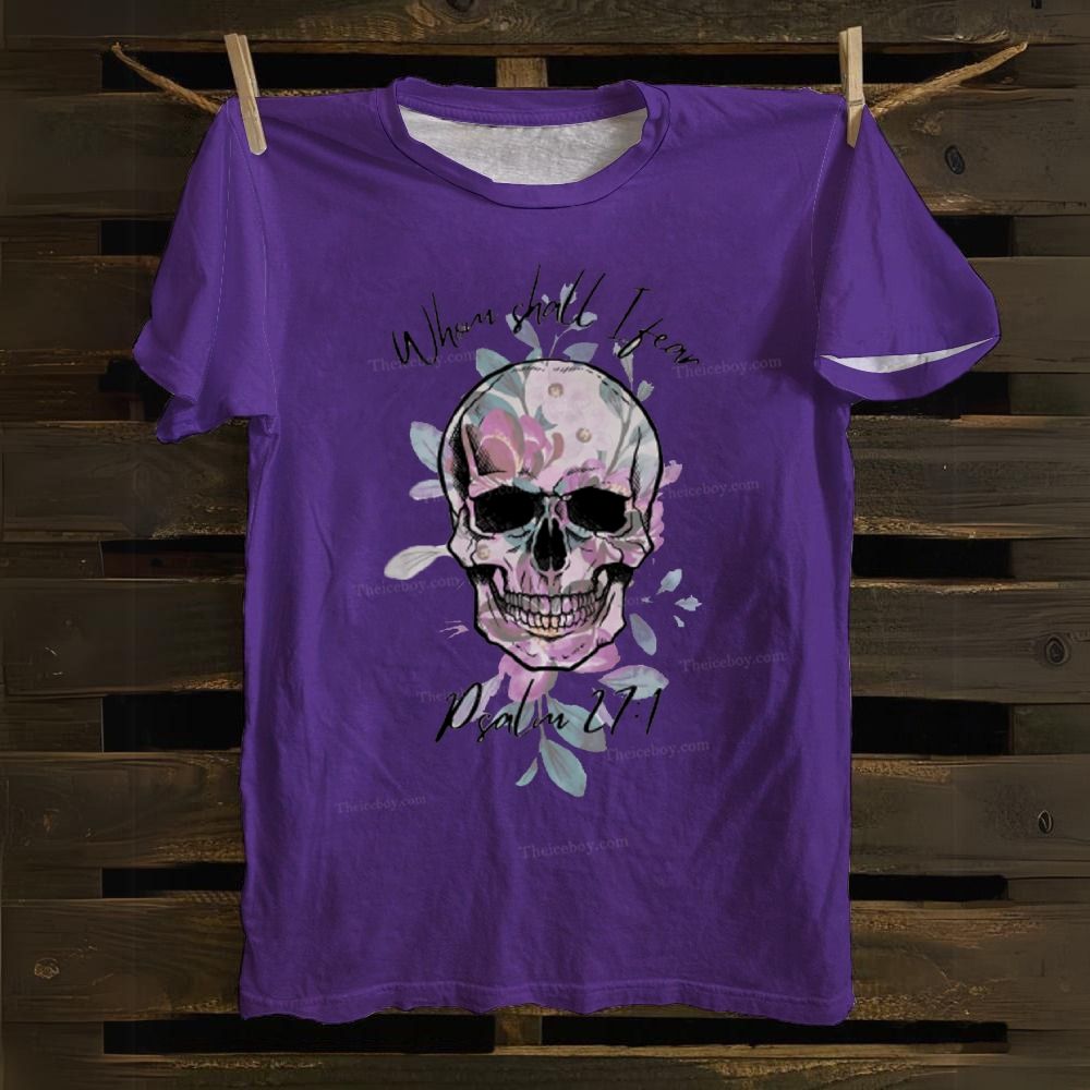 Whom Shall I Fear Cotton T-shirt