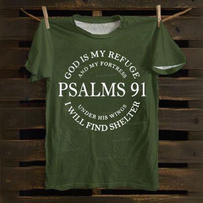God Is My Refuge Psalms 91 Cotton T-shirt