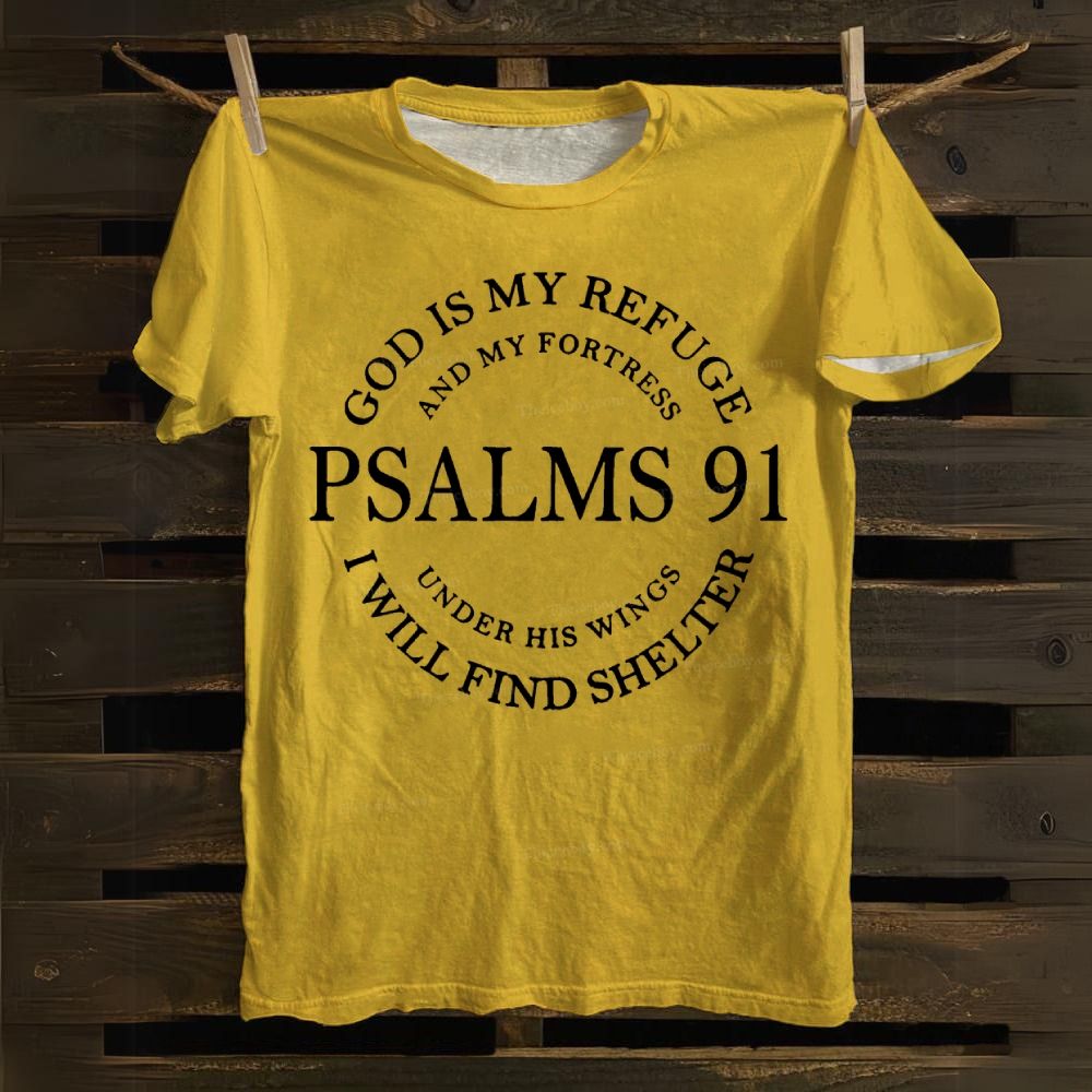 God Is My Refuge Psalms 91 Cotton T-shirt