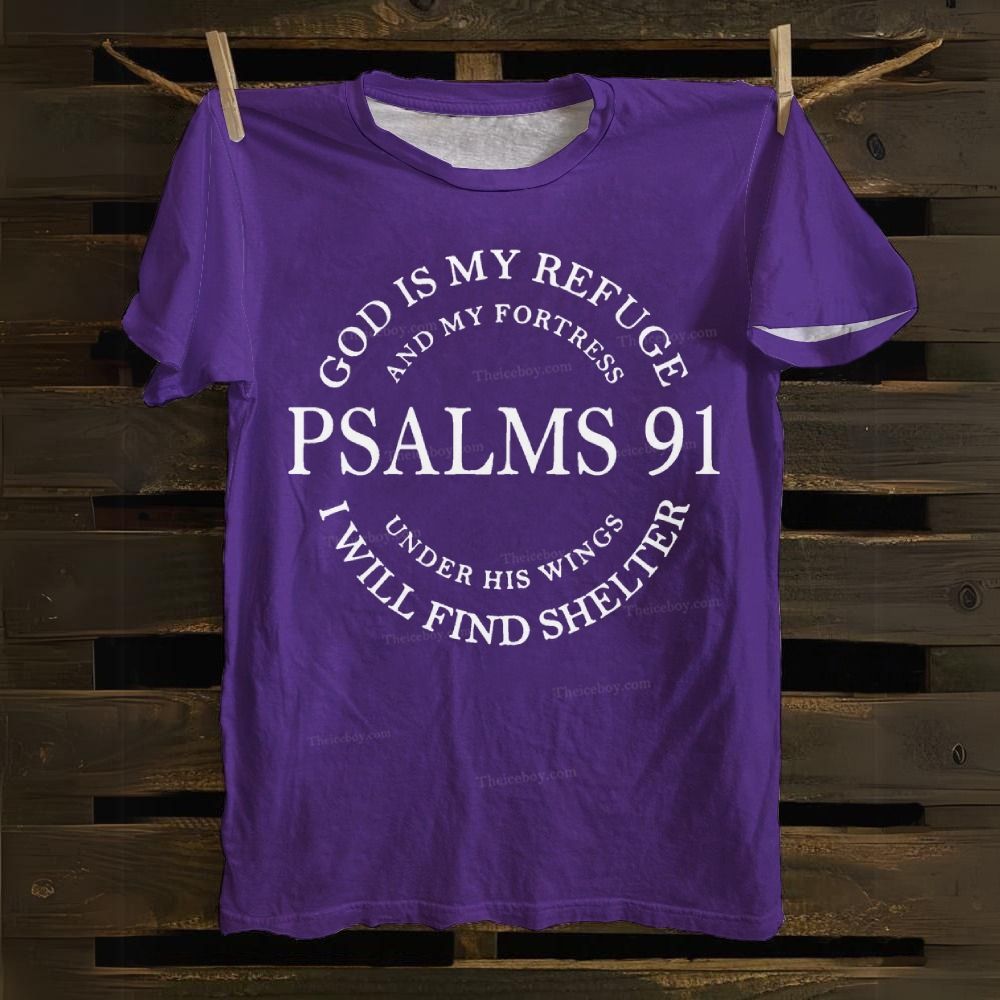 God Is My Refuge Psalms 91 Cotton T-shirt