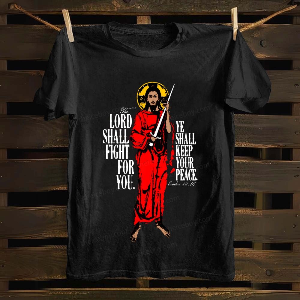 Lord Shall Fight For You cotton T-shirt