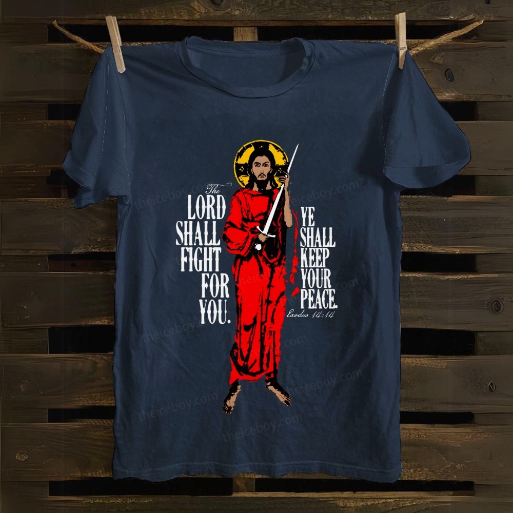 Lord Shall Fight For You cotton T-shirt