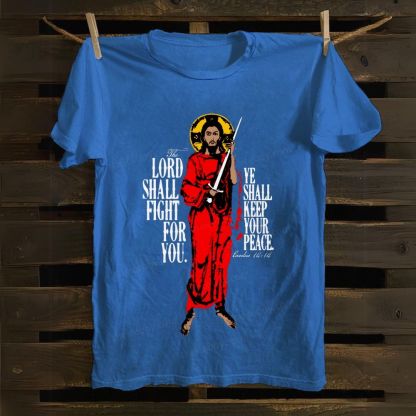 Lord Shall Fight For You cotton T-shirt