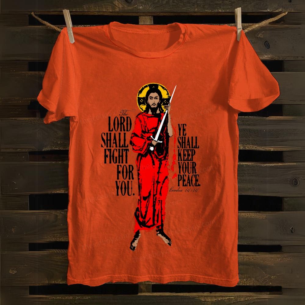Lord Shall Fight For You cotton T-shirt