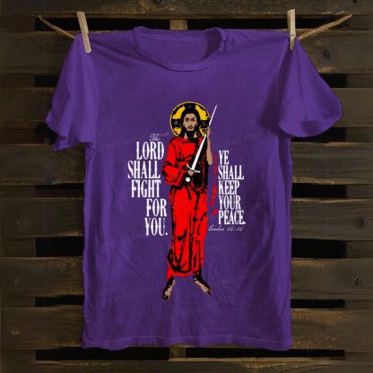 Lord Shall Fight For You cotton T-shirt