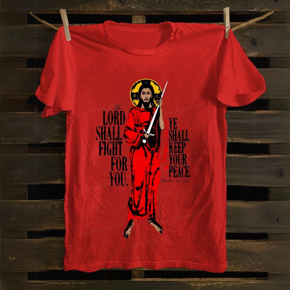Lord Shall Fight For You cotton T-shirt
