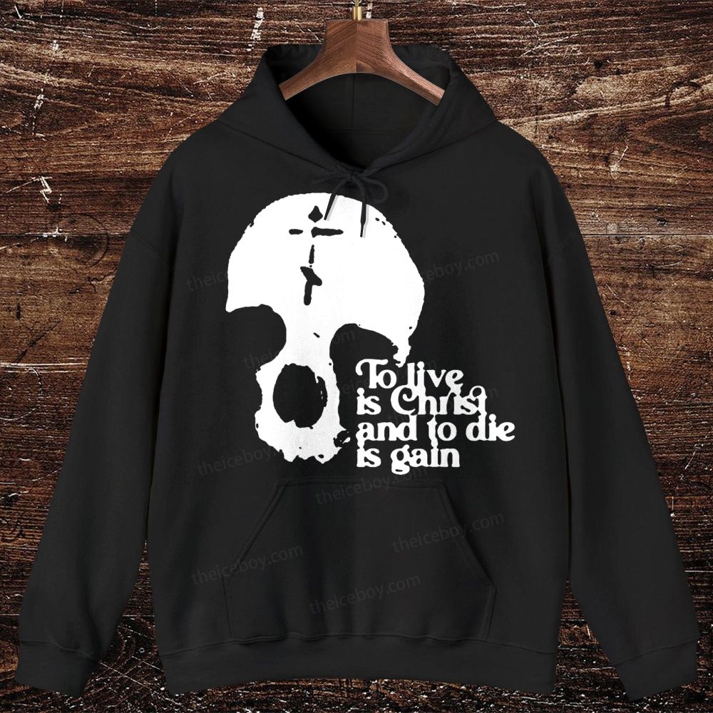 To Live Is Christ And To Die Is Gain Oversized Cotton Hoodies