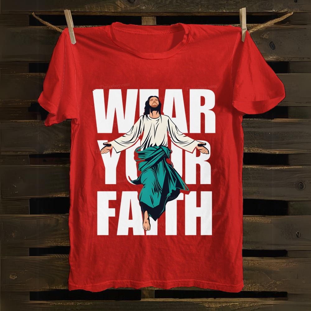 Wear your Faith Cotton T-shirt