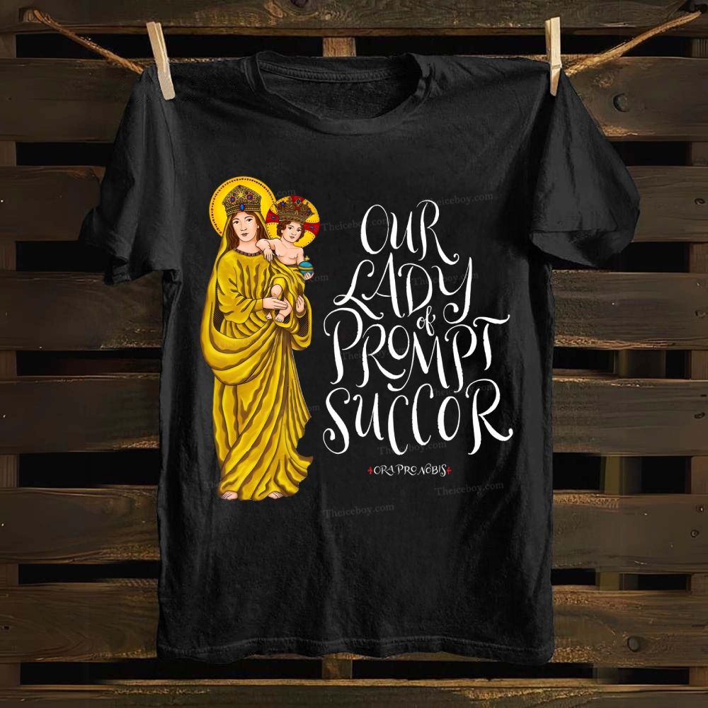 Our Lady of Prompt Succor Cotton T-shirt