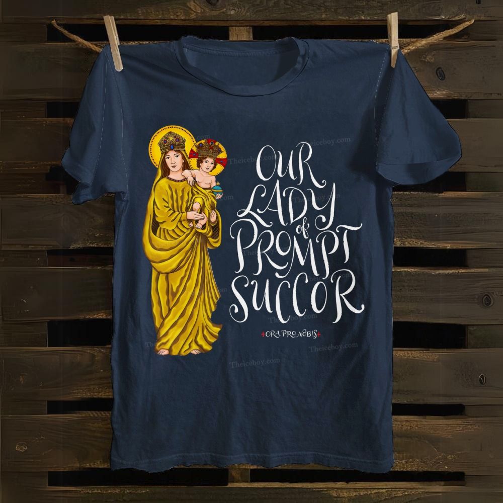 Our Lady of Prompt Succor Cotton T-shirt
