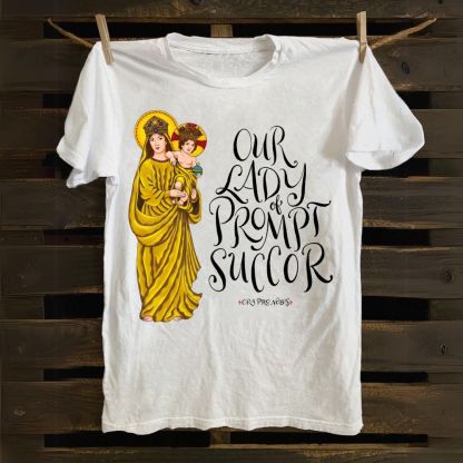 Our Lady of Prompt Succor Cotton T-shirt