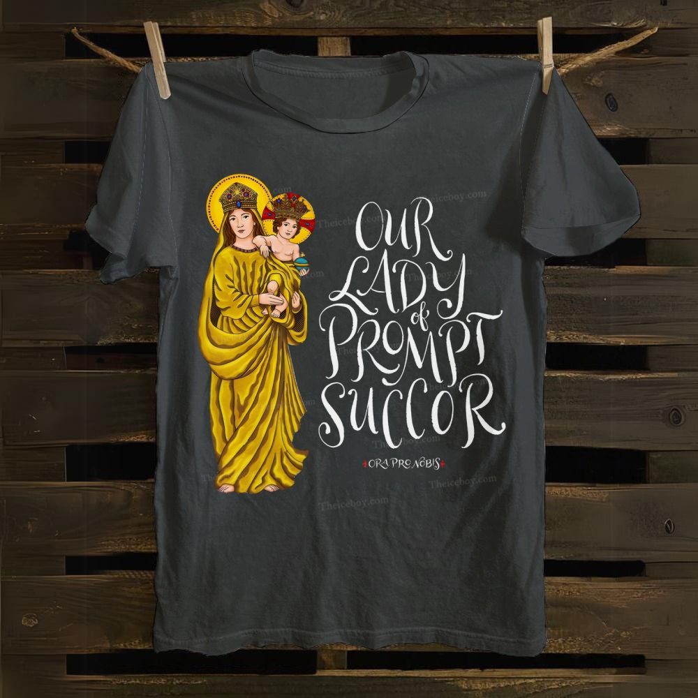 Our Lady of Prompt Succor Cotton T-shirt