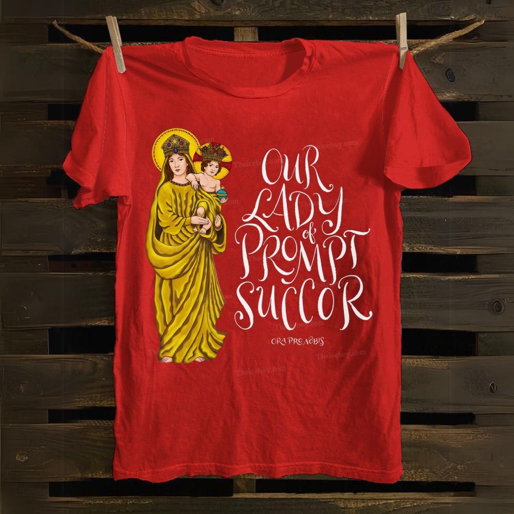 Our Lady of Prompt Succor Cotton T-shirt