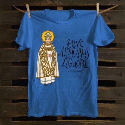 Saint Alphonsus Liguori Pray for us Cotton T-shirt