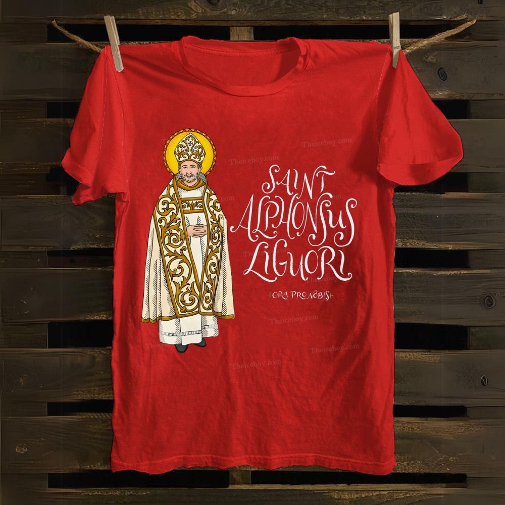 Saint Alphonsus Liguori Pray for us Cotton T-shirt