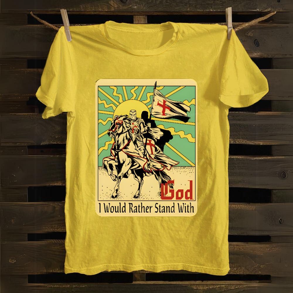 I Would Rather Stand With God Cotton T-shirt
