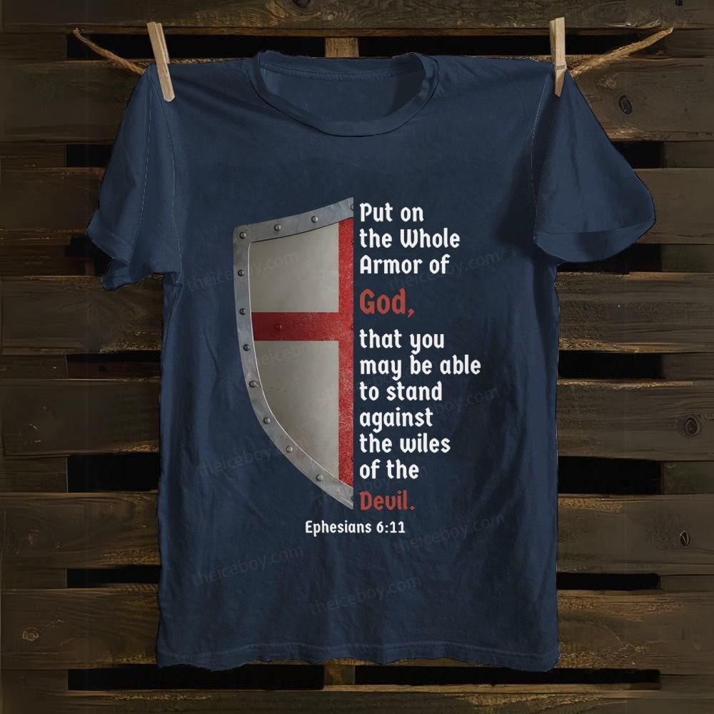 Put On the Whole Armor Of God cotton T-shirt