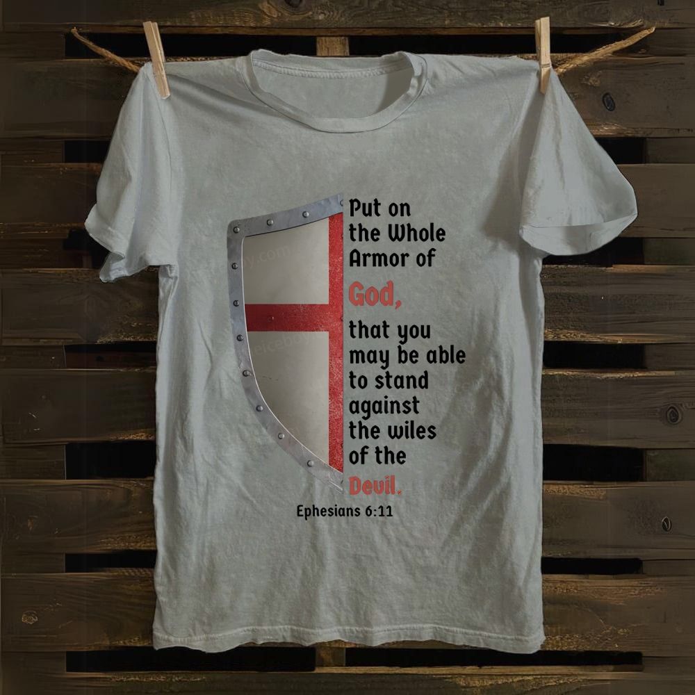 Put On the Whole Armor Of God cotton T-shirt